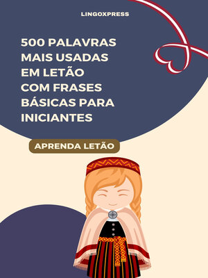 cover image of 500 Palavras Mais Usadas em Letão com Frases Básicas para Iniciantes